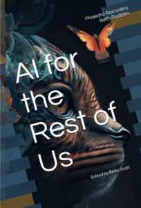 Book cover for "AI for the Rest of Us" with blue and black graphic AI-generated images in the background. 