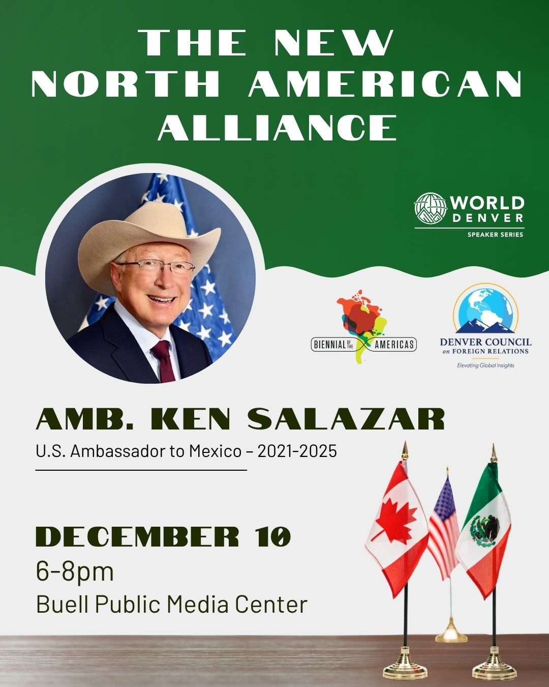 The New North American Alliance: The United States, Mexico, Canada – The Continental Imperative with Ambassador Ken Salazar